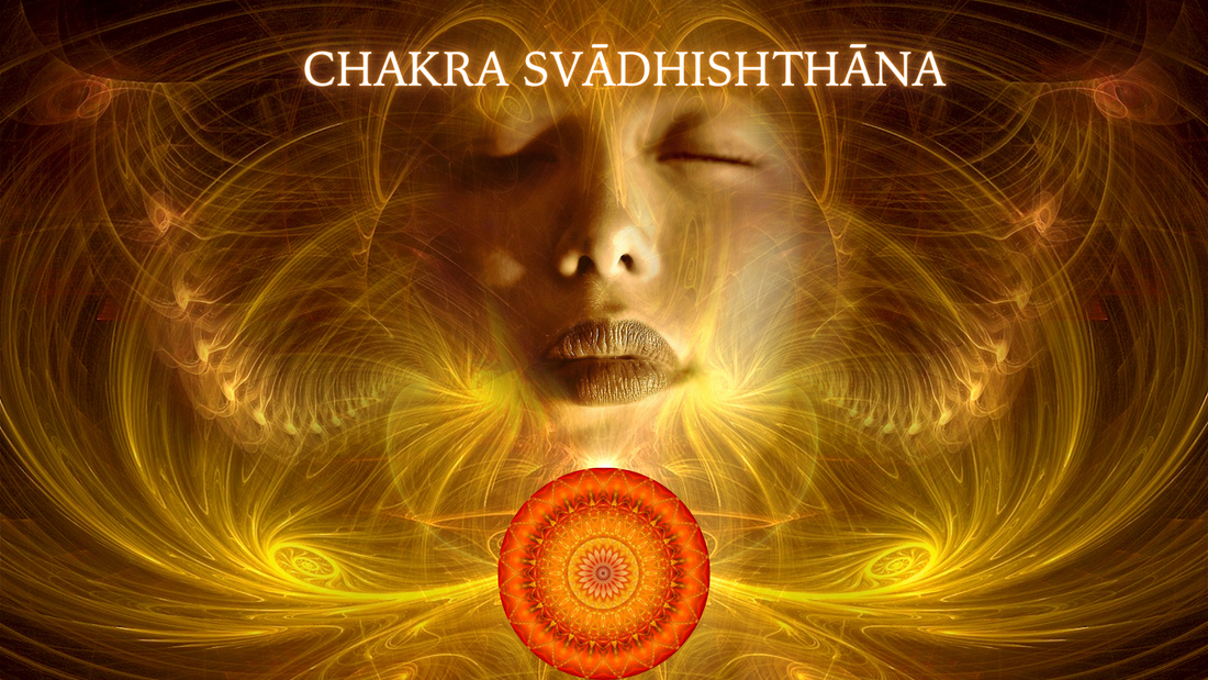 Chakra Svādhishthāna