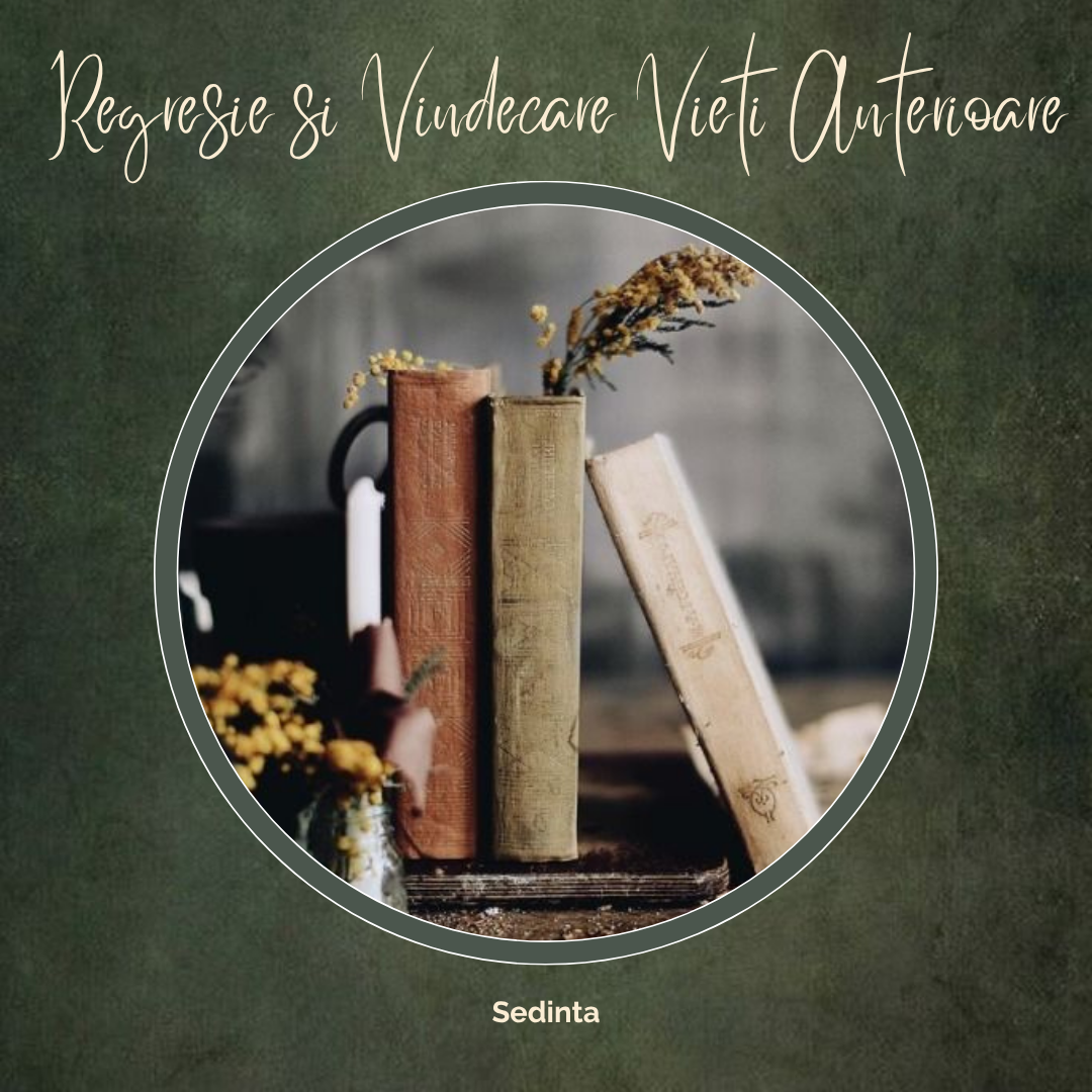 Sedinta De Regresie Vieti Anterioare si Vindecare